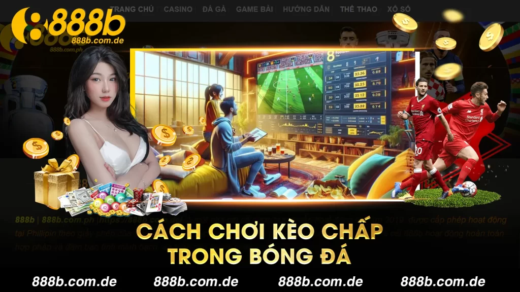 kèo chấp là gì? 01